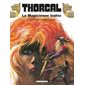 Thorgal T.01 : La magicienne trahie : Bande dessinée : Prix découverte 8.95 $