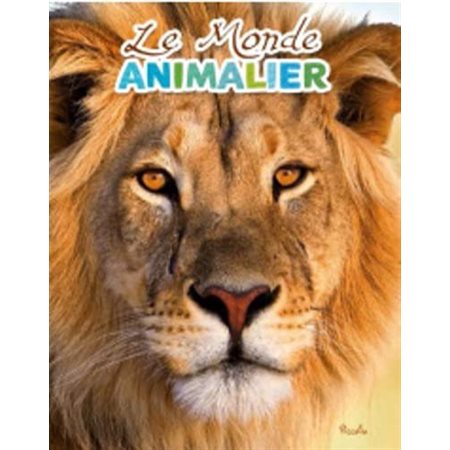 Le monde animalier