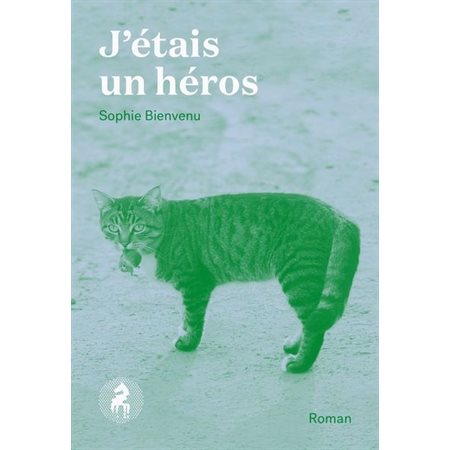 J’étais un héros