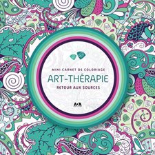 Retour aux sources : Mini carnet de coloriage art-thérapie