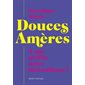 Douces amères : À qui profite notre bienveillance ?