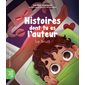 Histoires dont tu es l’auteur : Le bruit : Petit Poucet : 6-8