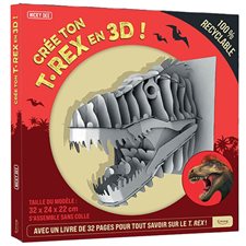 Crée ton T.rex en 3D ! : Avec un livre pour tout savoir sur le T.rex !