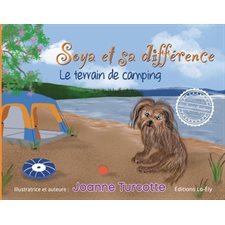 Le terrain de camping : Soya et sa différence : DIF