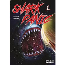 Shark panic T.01 : Manga : ADT