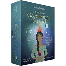 L'oracle des gardiennes du ciel : Guidance d'astrologie créative