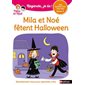Mila et Noé fêtent Halloween : Mila et Noé : Une histoire à lire tout seul, niveau 2