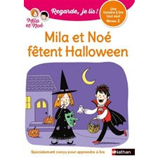 Mila et Noé fêtent Halloween : Mila et Noé : Une histoire à lire tout seul, niveau 2