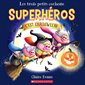 Les trois petits cochons superhéros : Couverture souple