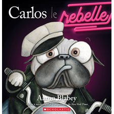 Carlos le rebelle : Carlos le carlin : Couverture souple