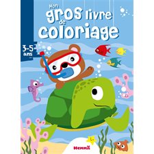 Ourson et tortue : Bleu : Mon gros livre de coloriage : 3-5 ans