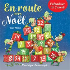 En route vers Noël : Calendrier de l'Avent