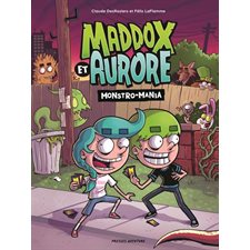 Monstro-Mania : Maddox et Aurore : Bande dessinée