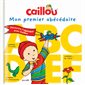 Caillou. Mon premier abécédaire : Découvre l'alphabet avec Caillou