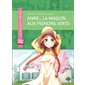 Anne ... la maison aux pignons verts : Les classiques en manga : ADO
