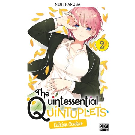 The quintessential quintuplets. Édition couleur T.02 : Manga : ADO