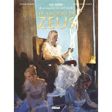 La sagesse des mythes : Les amours de Zeus : Bande dessinée
