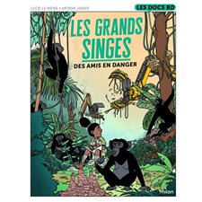 Les grands singes : Des amis en danger : Les docs BD : Bande dessinée