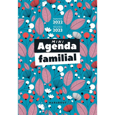 Mini agenda familial : Septembre 2022-décembre 2023