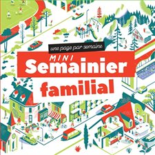 Mini semainier familial : Une page par semaine : Septembre 2022 à août 2023