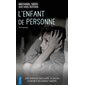 L'enfant de personne (FP) : Témoignage