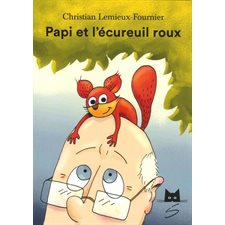 Papi et l'écureuil roux : Chat de gouttière