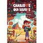 Charlotte qui zozote T.02 : Dans L'enquête du dragon de la grange : 6-8