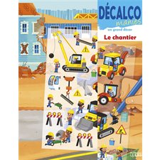 Le chantier : Décalcomanies sur un grand décor