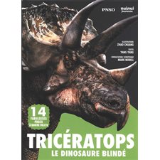 Tricératops : Le dinosaure blindé