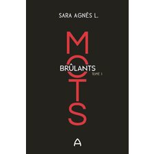 Mots brûlants T.01 : Collection A : PAV