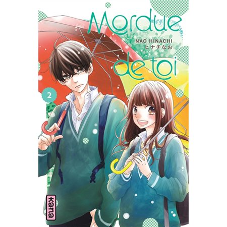 Mordue de toi T.02 : Manga : ADO