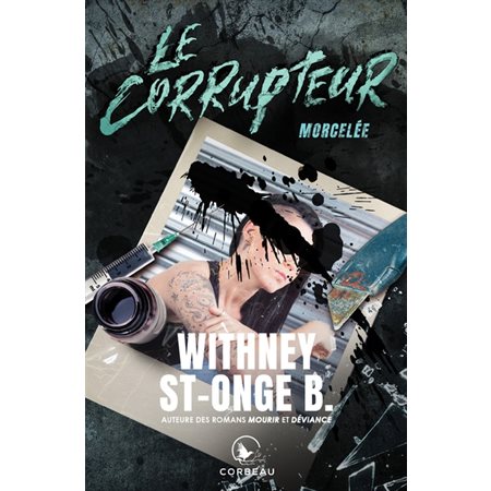 Morcelée : Le corrupteur : SPS