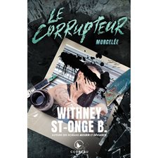 Morcelée : Le corrupteur : SPS