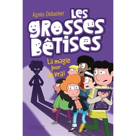 Les grosses bêtises T.02 : La magie pour de vrai : 9-11