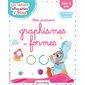 Mes premiers graphismes et formes : Pour droitier et gaucher : Dès 4 ans : Les cahiers effaçables d'Olive