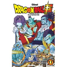 Dragon ball super T.17 : Le pouvoir du dieu de la destruction : Manga : JEU
