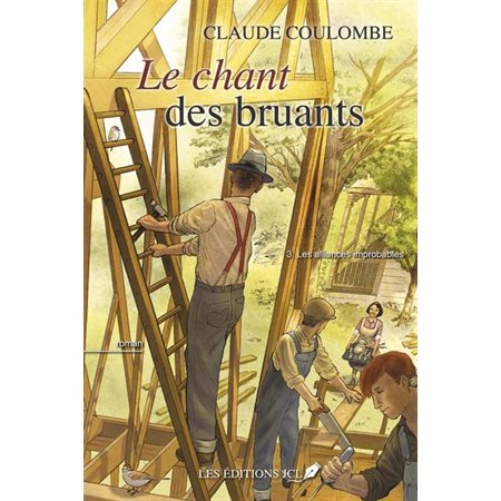 Le chant des bruants T.03 : Les alliances improbables