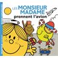 Les Monsieur Madame prennent l'avion : Monsieur Madame : AVC