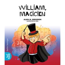 La classe de madame Isabelle : William, Magicien : 6-8