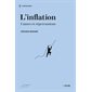 L'Inflation : Causes et répercussions