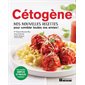 Cétogène : Nos nouvelles recettes pour combler toutes vos envies !