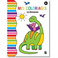 Les dinosaures : Mes coloriages