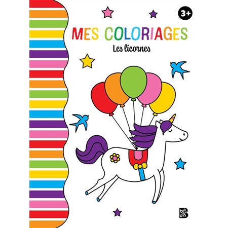 Les licornes : Mes coloriages