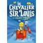 Le chevalier sir louis et l'odieuse donzelle T.01 : 9-11