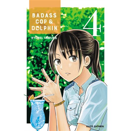 Badass cop & Dolphin T.04 : Manga : ADO