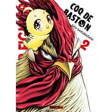 Rooster fighter : Coq de baston T.02 : Manga : ADO