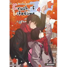 Crush of lifetime T.04 : Manga : ADO