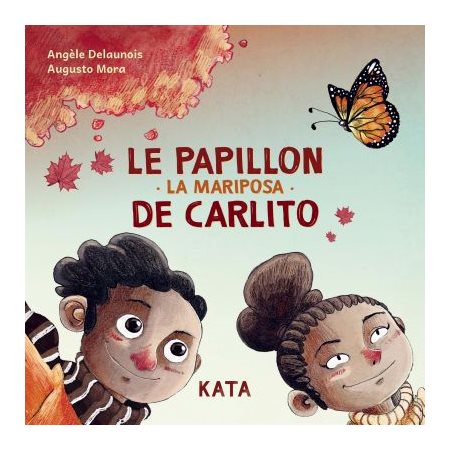 Le papillon de carlito : La mariposa de Carlito : Couverture rigide