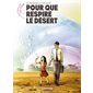 Pour que respire le désert : Les futurs de Liu Cixin : Bande dessinée