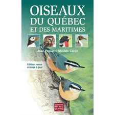 Oiseaux du Québec et des Maritimes : Guide d’identification illustré : Couverture rigide